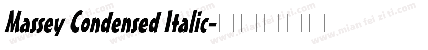 Massey Condensed Italic字体转换